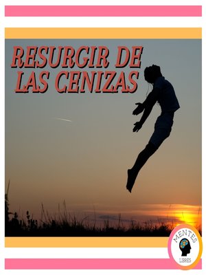 cover image of Resurgir De Las Cenizas